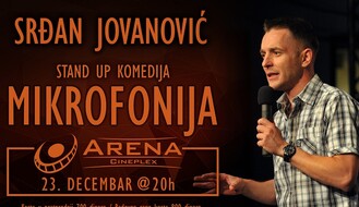 Stand up Srđana Jovanovića "Mikrofonija" u Areni Cineplex